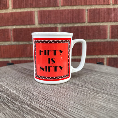Vintage "Fifty is Nifty" Mug