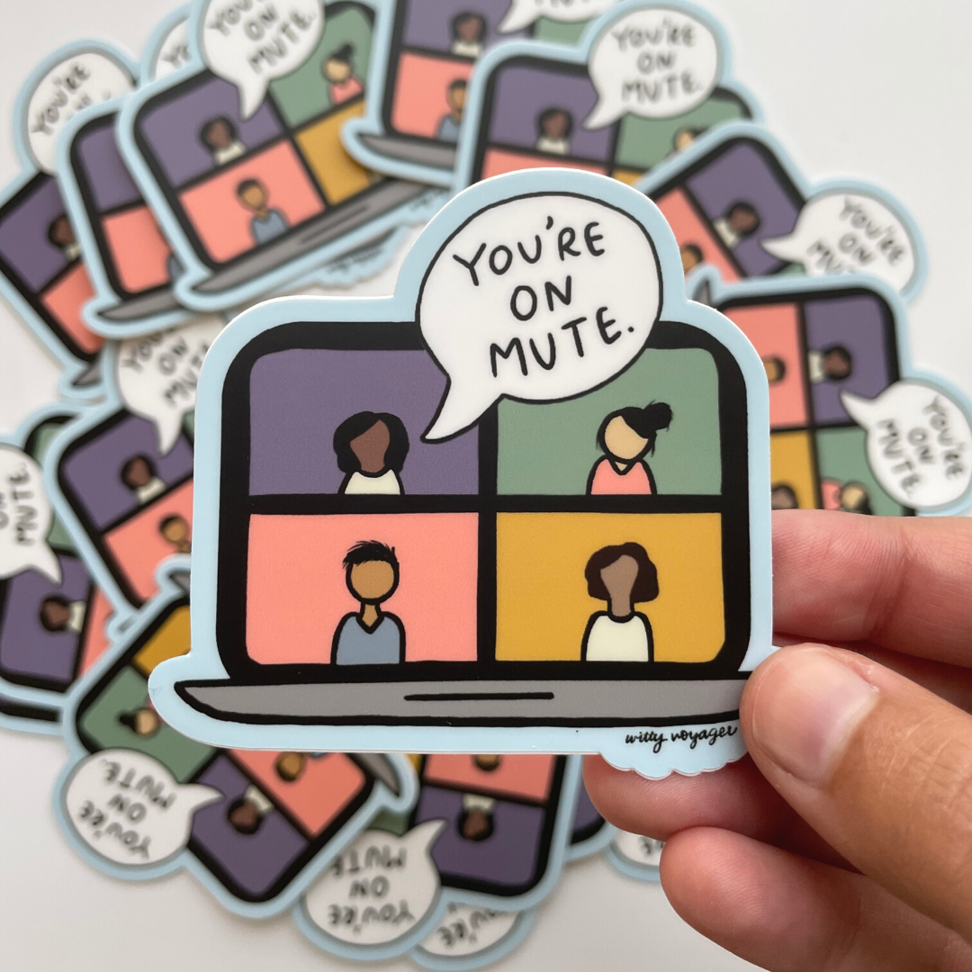 "You're On Mute" Sticker